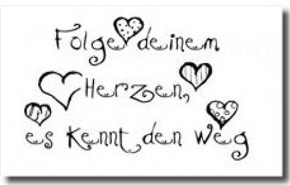 Motivstempel - Folge deinem Herzen