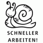 EDY Lehrerstempel fix mit Motiv "Schnecke" und Text "SCHNELLER ARBEITEN!"