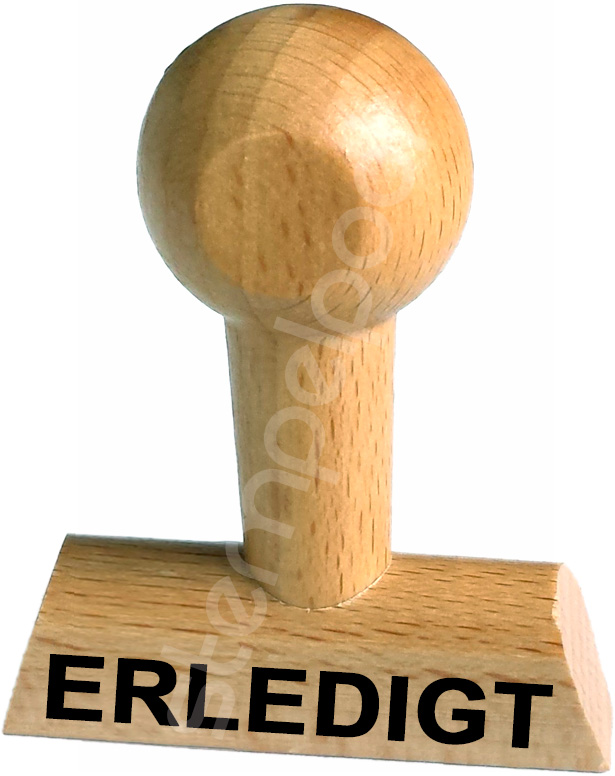 Holzstempel mit Lagertext "ERLEDIGT"