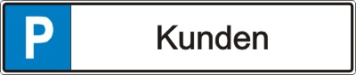 Parkplatz-Reservierungsschild "Kunden" (Alu 52x11cm)