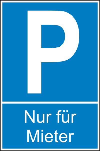 Parkplatz-Reservierungsschild "Nur fr Mieter" (Kunststoff 25x15 cm)