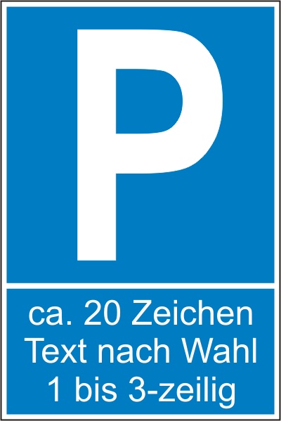 Parkplatz-Reservierungsschild mit Text nach Wahl (Kunststoff 25x15cm)